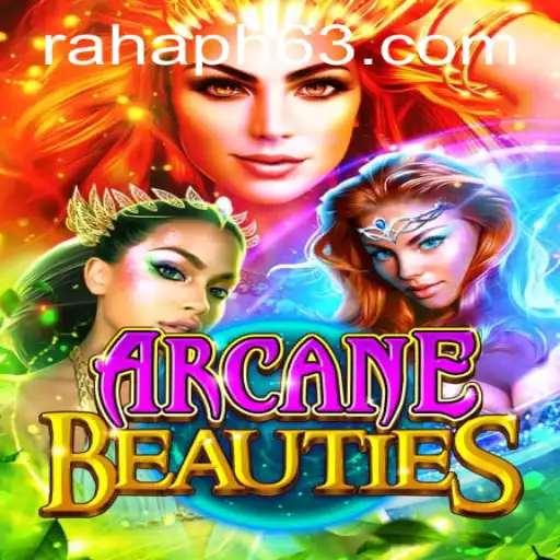 Discover the Enchanting World of ArcaneBeauties: A Deep Dive into RahaPH's Latest Gaming Adventure